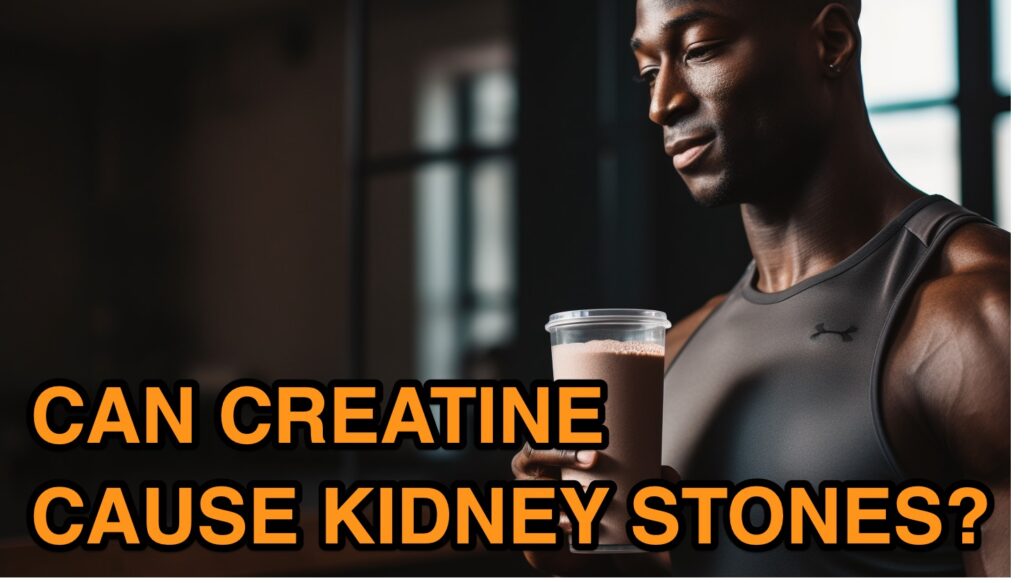 Can Creatine Cause Kidney Stones? – Omrok